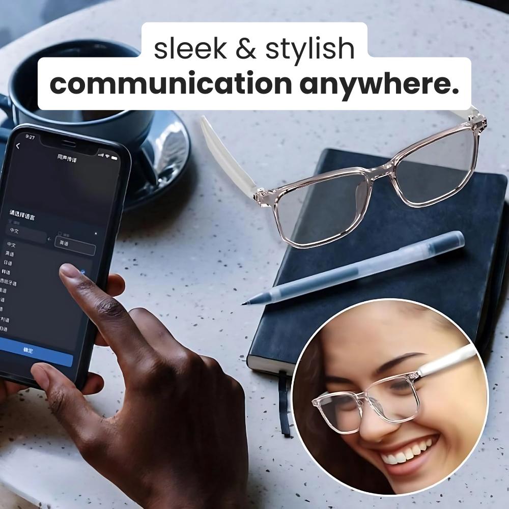 glasses that can "talk" make communication borderless!